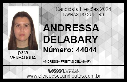 Candidato ANDRESSA DELABARY 2024 - LAVRAS DO SUL - Eleições