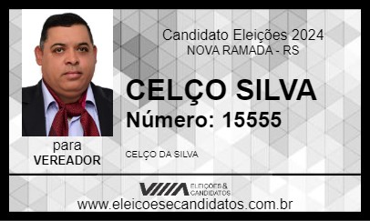 Candidato CELÇO SILVA 2024 - NOVA RAMADA - Eleições