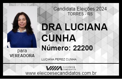 Candidato DRA LUCIANA CUNHA 2024 - TORRES - Eleições