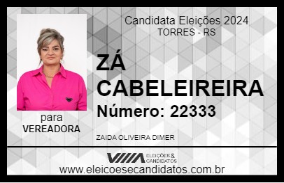 Candidato ZÁ CABELEIREIRA 2024 - TORRES - Eleições