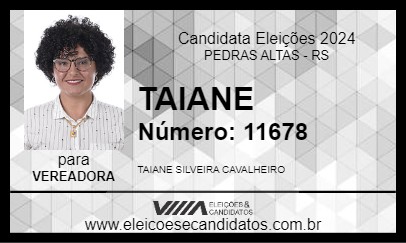 Candidato TAIANE 2024 - PEDRAS ALTAS - Eleições