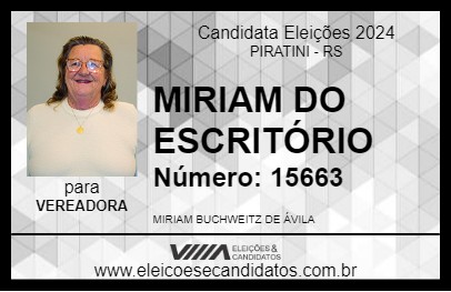 Candidato MIRIAM DO ESCRITÓRIO 2024 - PIRATINI - Eleições