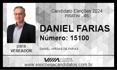 Candidato DANIEL FARIAS 2024 - PIRATINI - Eleições