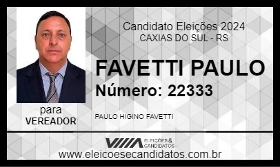 Candidato FAVETTI PAULO 2024 - CAXIAS DO SUL - Eleições