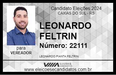 Candidato LEONARDO FELTRIN 2024 - CAXIAS DO SUL - Eleições