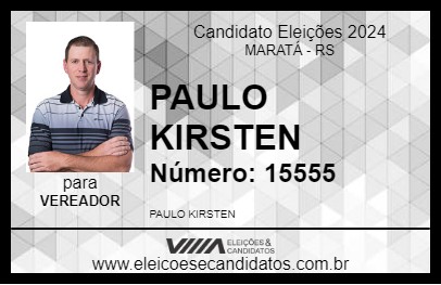 Candidato PAULO KIRSTEN 2024 - MARATÁ - Eleições