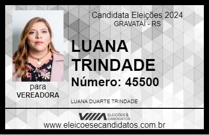 Candidato LUANA TRINDADE 2024 - GRAVATAÍ - Eleições