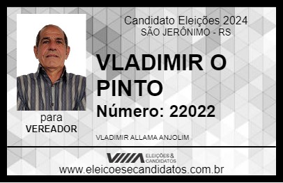 Candidato VLADIMIR O PINTO 2024 - SÃO JERÔNIMO - Eleições