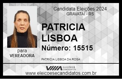 Candidato PATRICIA LISBOA 2024 - GRAVATAÍ - Eleições