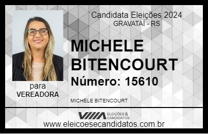 Candidato MICHELE BITENCOURT 2024 - GRAVATAÍ - Eleições