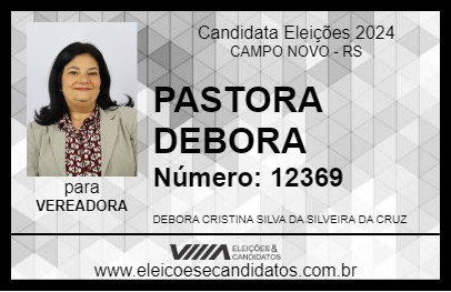 Candidato PASTORA DEBORA 2024 - CAMPO NOVO - Eleições