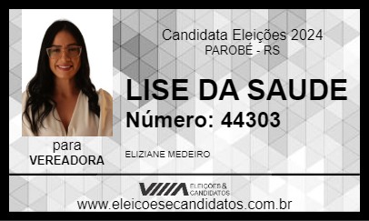 Candidato LISE DA SAUDE 2024 - PAROBÉ - Eleições