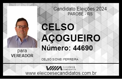 Candidato CELSO AÇOUGUEIRO 2024 - PAROBÉ - Eleições