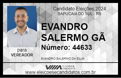 Candidato EVANDRO SALERMO GÃ 2024 - SAPUCAIA DO SUL - Eleições