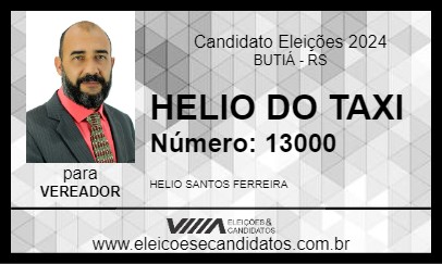 Candidato HELIO DO TAXI 2024 - BUTIÁ - Eleições