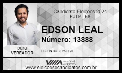 Candidato EDSON LEAL 2024 - BUTIÁ - Eleições