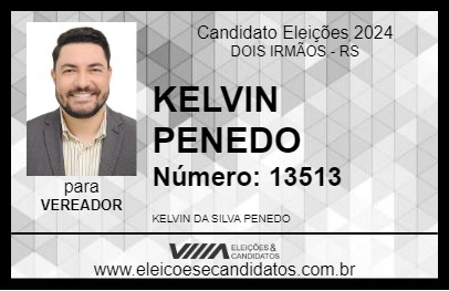 Candidato KELVIN PENEDO 2024 - DOIS IRMÃOS - Eleições