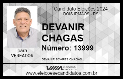 Candidato DEVANIR CHAGAS 2024 - DOIS IRMÃOS - Eleições