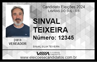 Candidato SINVAL TEIXEIRA 2024 - LAVRAS DO SUL - Eleições