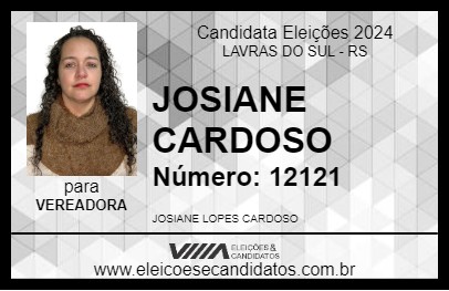 Candidato JOSIANE CARDOSO 2024 - LAVRAS DO SUL - Eleições