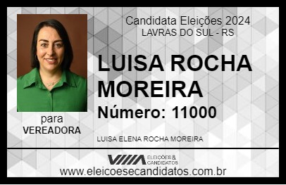 Candidato LUISA ROCHA MOREIRA 2024 - LAVRAS DO SUL - Eleições