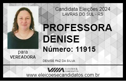 Candidato PROFESSORA DENISE 2024 - LAVRAS DO SUL - Eleições