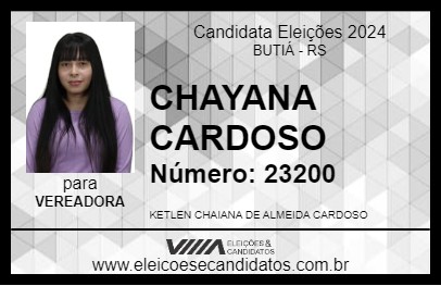 Candidato CHAYANA CARDOSO 2024 - BUTIÁ - Eleições