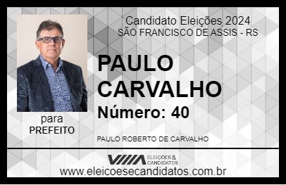 Candidato PAULO CARVALHO 2024 - SÃO FRANCISCO DE ASSIS - Eleições