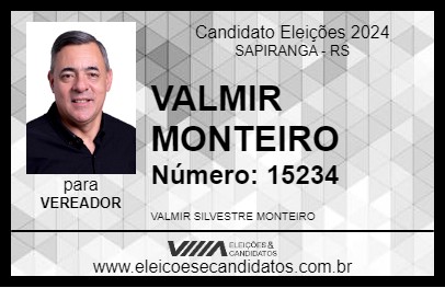 Candidato VALMIR MONTEIRO 2024 - SAPIRANGA - Eleições