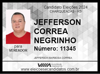 Candidato JEFFERSON CORREA NEGRINHO 2024 - CHARQUEADAS - Eleições