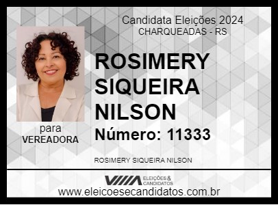 Candidato ROSIMERY SIQUEIRA NILSON 2024 - CHARQUEADAS - Eleições