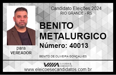 Candidato BENITO METALURGICO 2024 - RIO GRANDE - Eleições