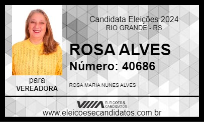 Candidato ROSA ALVES 2024 - RIO GRANDE - Eleições