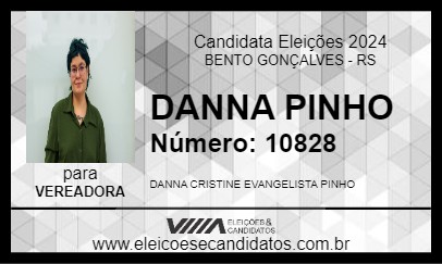 Candidato DANNA PINHO 2024 - BENTO GONÇALVES - Eleições