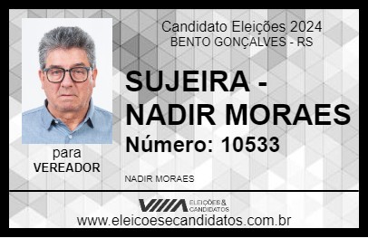 Candidato SUJEIRA - NADIR MORAES 2024 - BENTO GONÇALVES - Eleições