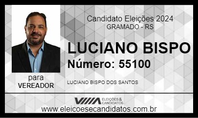 Candidato LUCIANO BISPO 2024 - GRAMADO - Eleições