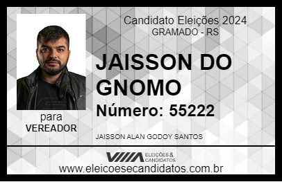 Candidato JAISSON DO GNOMO 2024 - GRAMADO - Eleições