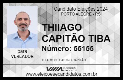 Candidato THIAGO CAPITÃO TIBA 2024 - PORTO ALEGRE - Eleições