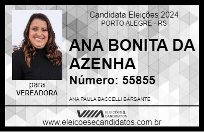 Candidato ANA BONITA DA AZENHA 2024 - PORTO ALEGRE - Eleições