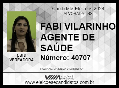 Candidato FABI VILARINHO AGENTE DE SAÚDE 2024 - ALVORADA - Eleições