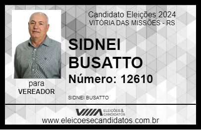 Candidato SIDNEI BUSATTO 2024 - VITÓRIA DAS MISSÕES - Eleições