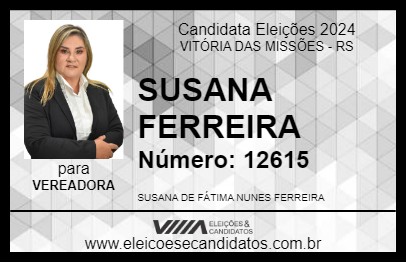 Candidato SUSANA FERREIRA 2024 - VITÓRIA DAS MISSÕES - Eleições