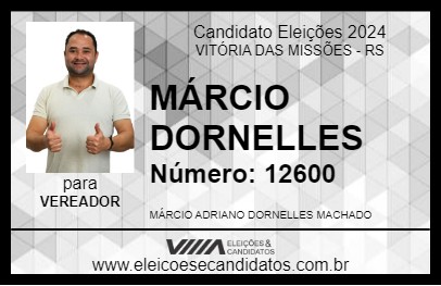 Candidato MÁRCIO DORNELLES 2024 - VITÓRIA DAS MISSÕES - Eleições