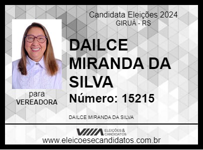 Candidato DAILCE MIRANDA DA SILVA 2024 - GIRUÁ - Eleições