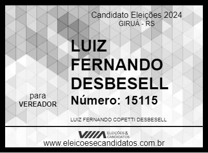 Candidato LUIZ FERNANDO DESBESELL 2024 - GIRUÁ - Eleições