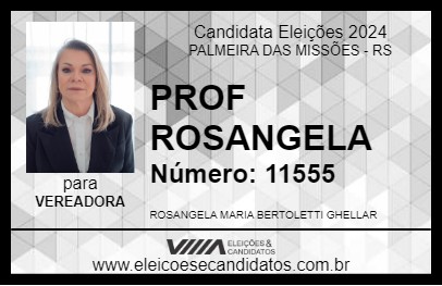 Candidato PROF ROSANGELA 2024 - PALMEIRA DAS MISSÕES - Eleições