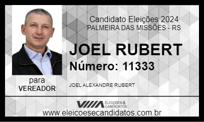 Candidato JOEL RUBERT 2024 - PALMEIRA DAS MISSÕES - Eleições