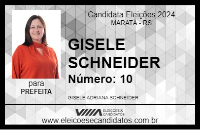 Candidato GISELE SCHNEIDER 2024 - MARATÁ - Eleições