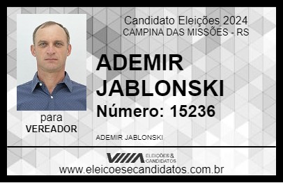 Candidato ADEMIR JABLONSKI 2024 - CAMPINA DAS MISSÕES - Eleições