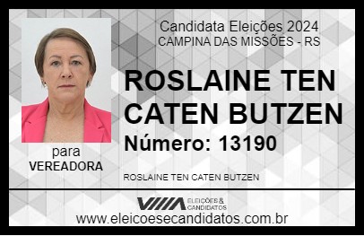 Candidato ROSLAINE TEN CATEN BUTZEN 2024 - CAMPINA DAS MISSÕES - Eleições